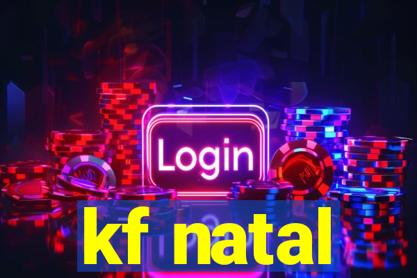 kf natal